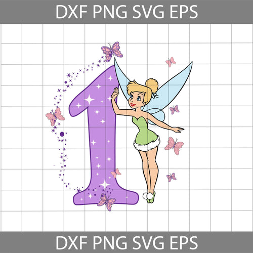 1st Birthday Tinkerbell svg, Birthday svg, Cricut file, clipart, svg, png, eps, dxf