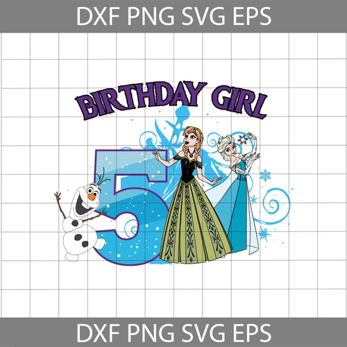 Frozen 5th Birthday Svg, Birthday Girl svg, Birthday svg, Cricut File, Clipart, Svg, Png, Eps, Dxf