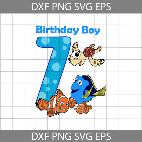 7th Birthday Finding Nemo Svg, Birthday boy svg, Birthday Svg, Cricut File, Clipart, Svg, Png, Eps, Dxf