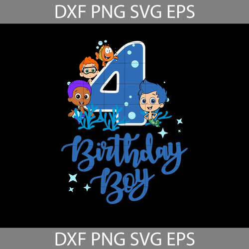 4th Bubble Guppies Birthday svg, Birthday Boy Svg, Birthday Svg, Cricut File, Clipart, Svg, Png, Eps, Dxf