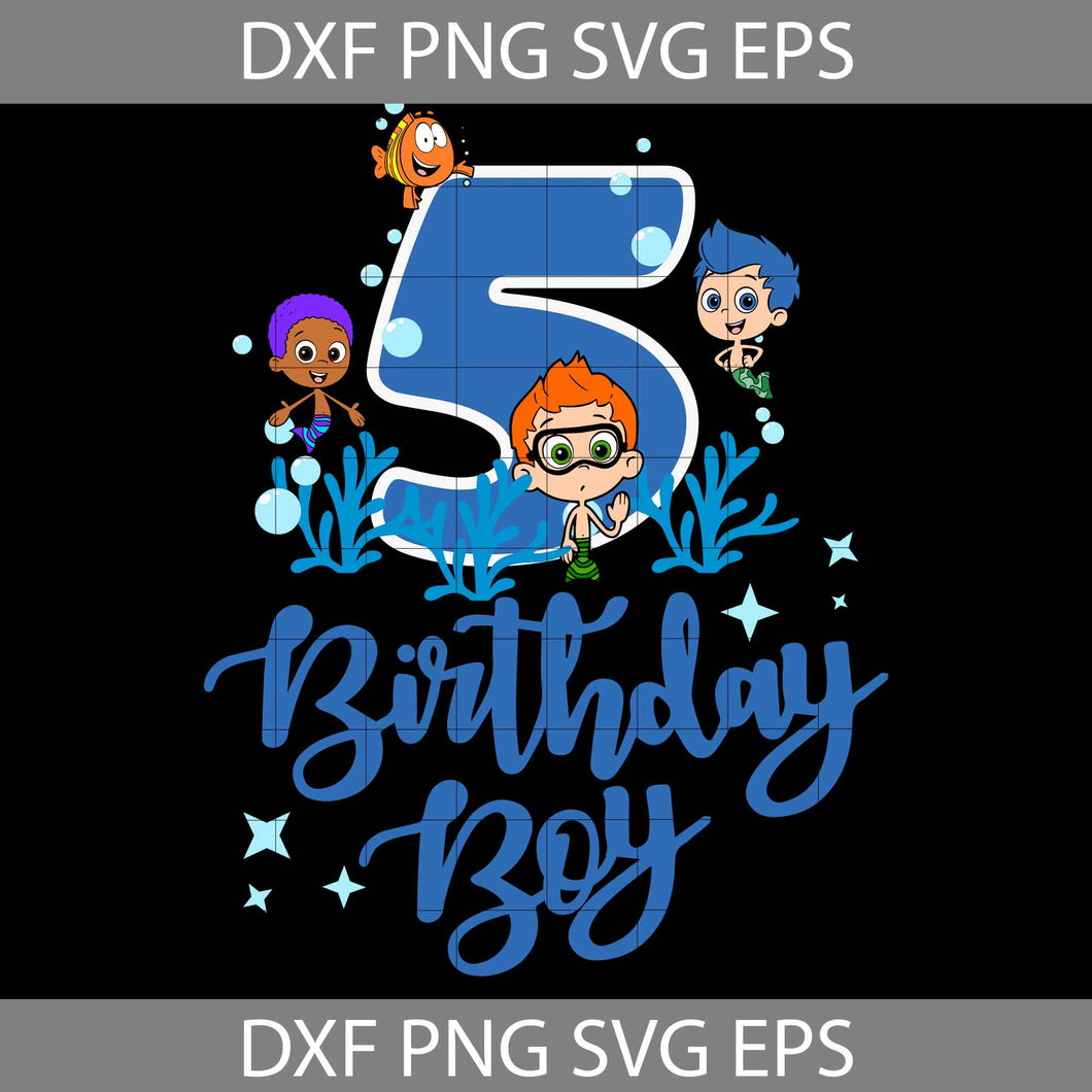 5th Bubble Guppies Birthday svg, Birthday Boy Svg, Birthday Svg, Cricut File, Clipart, Svg, Png, Eps, Dxf