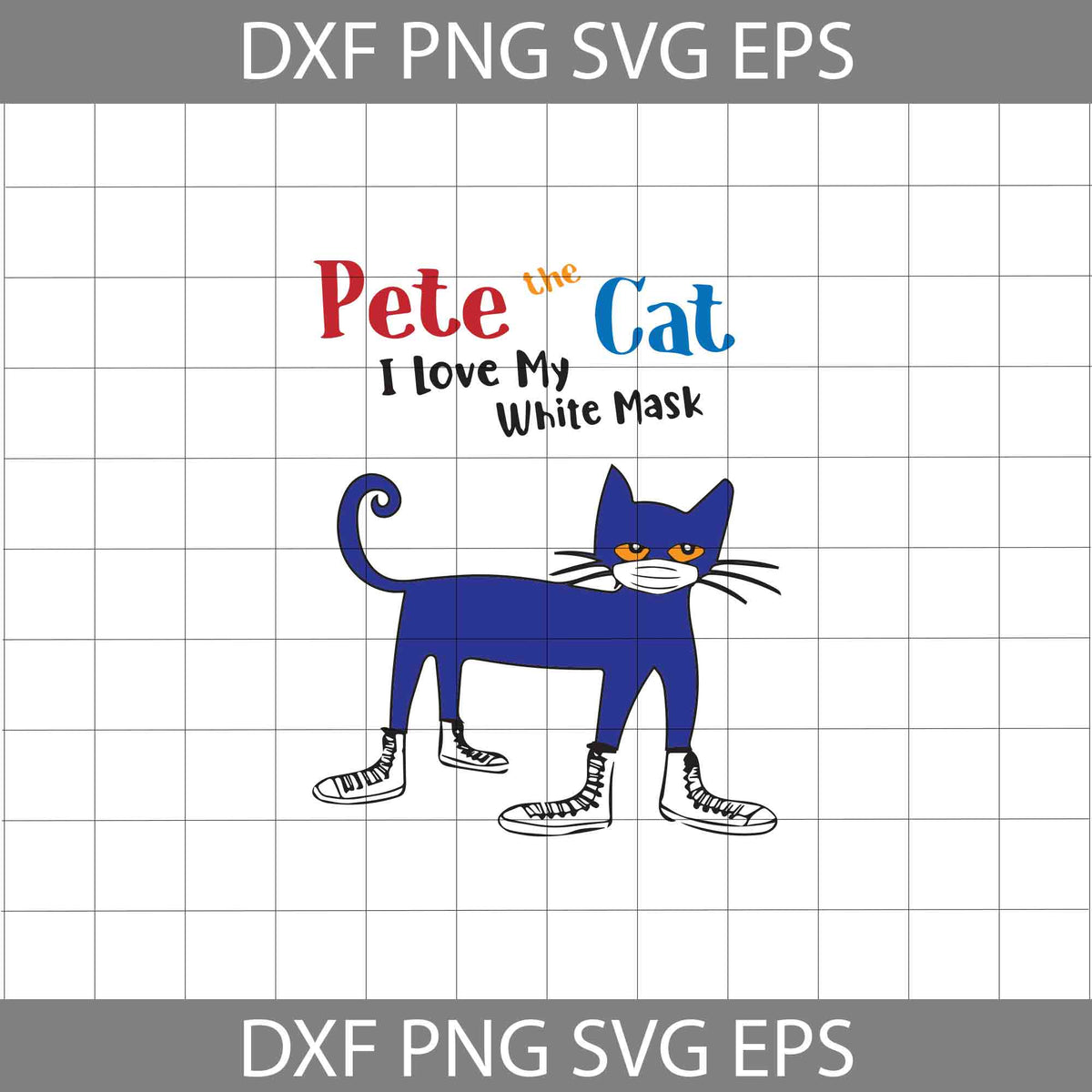 Pete The Cat I Love My White Mask Svg, Cat Svg, Cat Lover Svg, Animal 