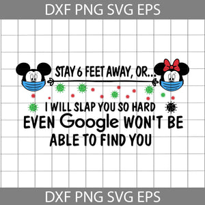 Mickey Mouse And Minnie Mouse Face Mask Stay 6 Feet Away Svg, Coronavirus Svg, Christmas Svg, Cricut File, Clipart, Svg, Png, Eps, Dxf