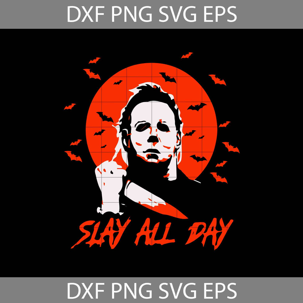 Slay All day Svg, Movie Svg, Halloween Svg, Halloween Gift Svg, Funny, Cuties,  Cricut File, Clipart, Svg, Png, Eps, Dxf