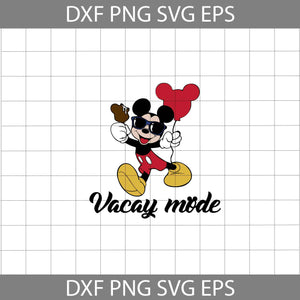 Mickey Vacay Mode Svg, Mickey Svg, Cartoon Svg, Cricut File, Clipart, Svg, Png, Eps, Dxf