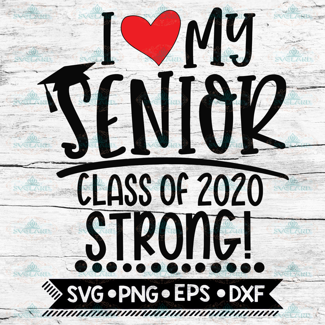 Senior Mom SVG DXF JPEG Silhouette Cameo Cricut Class of 2020 strong football svg Mom iron on basketball mom group shirts I love my senior