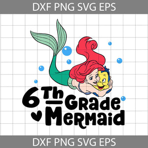 6th Grade Mermaid Svg, Back To School Svg, Cricut File, Clipart, Svg, Png, Eps, Dxf