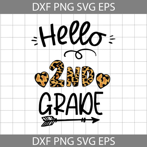 Hello 2nd grade leopard svg, Back to School svg, cricut file, clipart, svg, png, eps, dxf