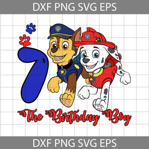 7th Birthday Boy svg, Paw Patrol Birthday svg, Birthday Boy Svg, Birthday Svg, Cricut file, clipart, svg, png, eps, dxf