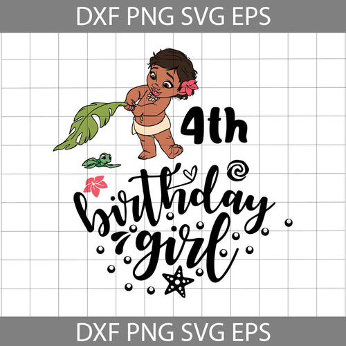 4th Birthday Moana svg, Birthday girl svg, birthday svg, cricut file, clipart, svg, png, eps, dxf