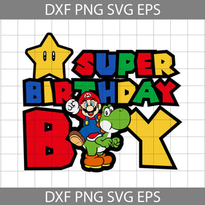 Super Birthday Boy Svg, Birthday Boy Svg, Birthday svg, cricut file, clipart, svg, png, eps, dxf