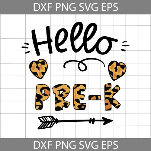 Hello Pre-K leopard svg, Back to School svg, cricut file, clipart, svg, png, eps, dxf