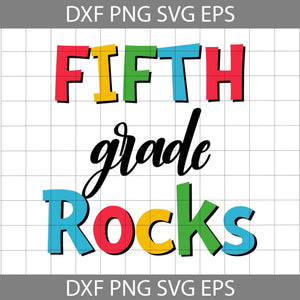 Fifth Grade Rocks svg, Back to School Svg, cricut file, Clipart, Svg, Png, eps, Dxf