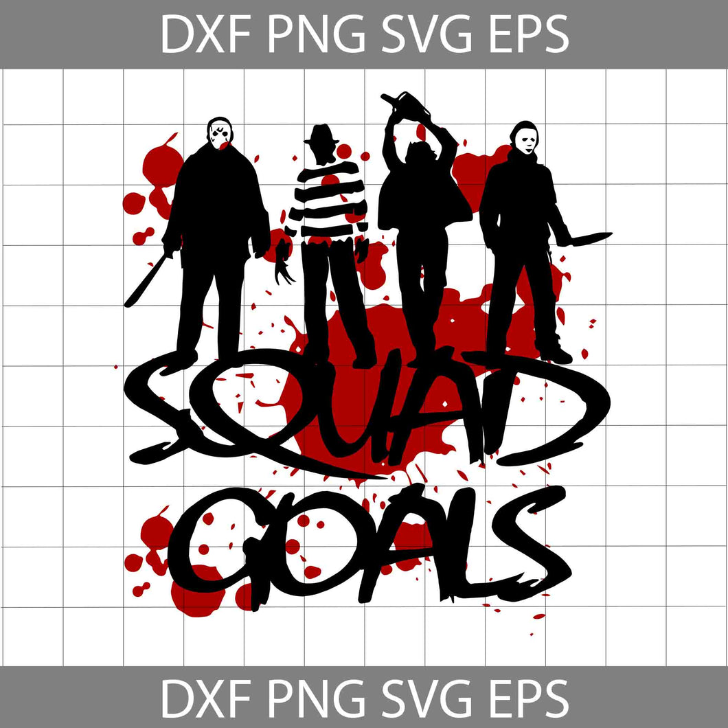 Squad Goals Svg, Killers Svg, Halloween Svg, Cricut File, Clipart, svg, png, eps, dxf