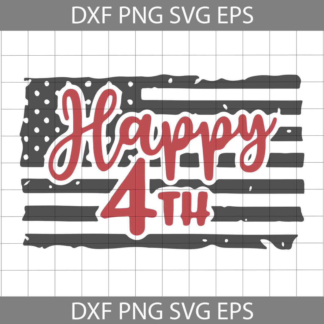 Happy 4th svg, 4th of July Svg, American Flag Svg, Independence day svg, Cricut File, Clipart, svg, png, eps, dxf