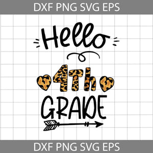 Hello 4th grade leopard svg, Back to School svg, cricut file, clipart, svg, png, eps, dxf