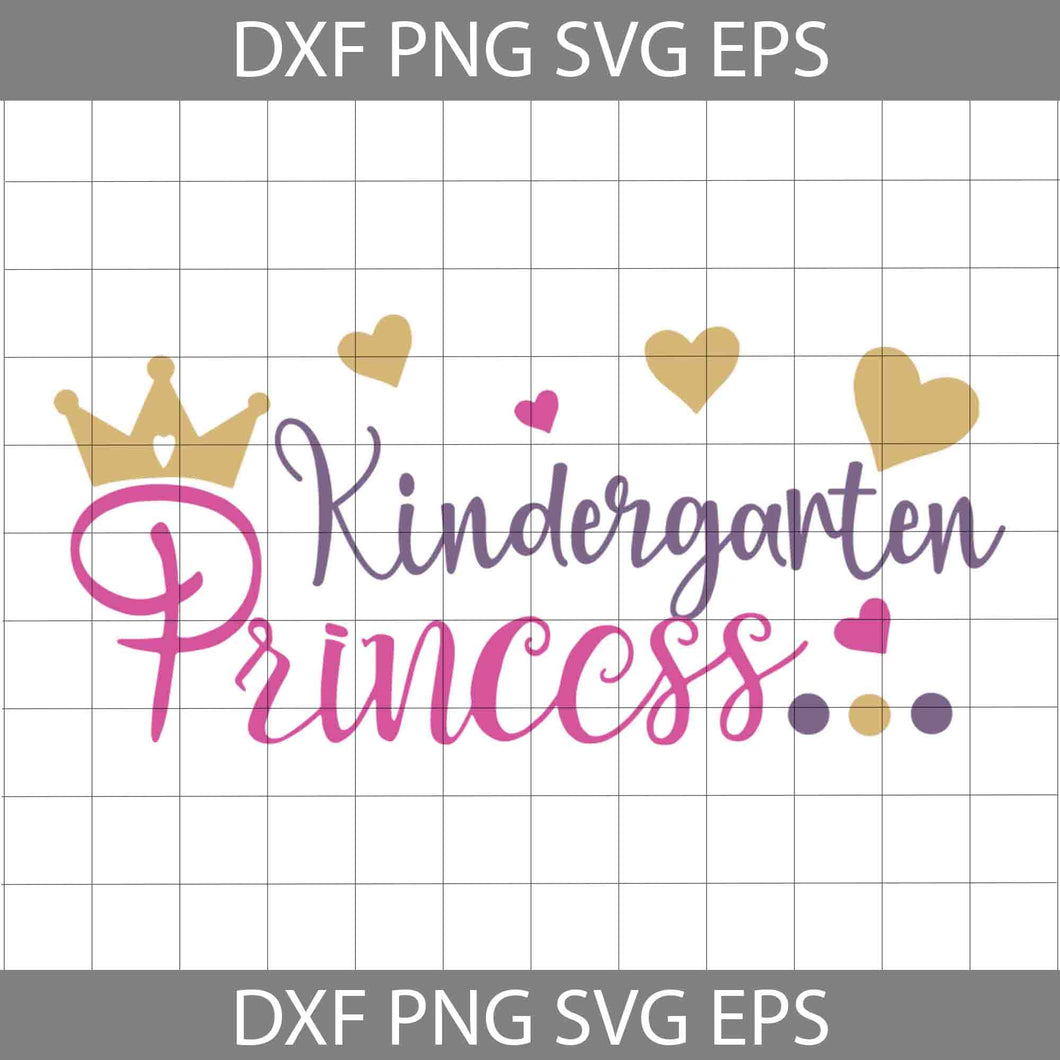 Kindergarten Princess Svg, Back To School Svg, Cricut file, Clipart, Svg, Png, Eps, Dxf