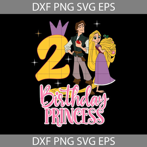 2nd Birthday Rapunzel svg, Birthday Princess svg, birthday svg, cricut file, clipart, svg, png, eps, dxf