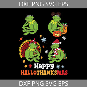 Happy Hallothanksmas Svg, Kermit the Frog Svg, The Muppets svg, Halloween Svg, Thanksgiving svg, Christmas svg, Cricut File, Clipart, Svg, Png, Eps, Dxf