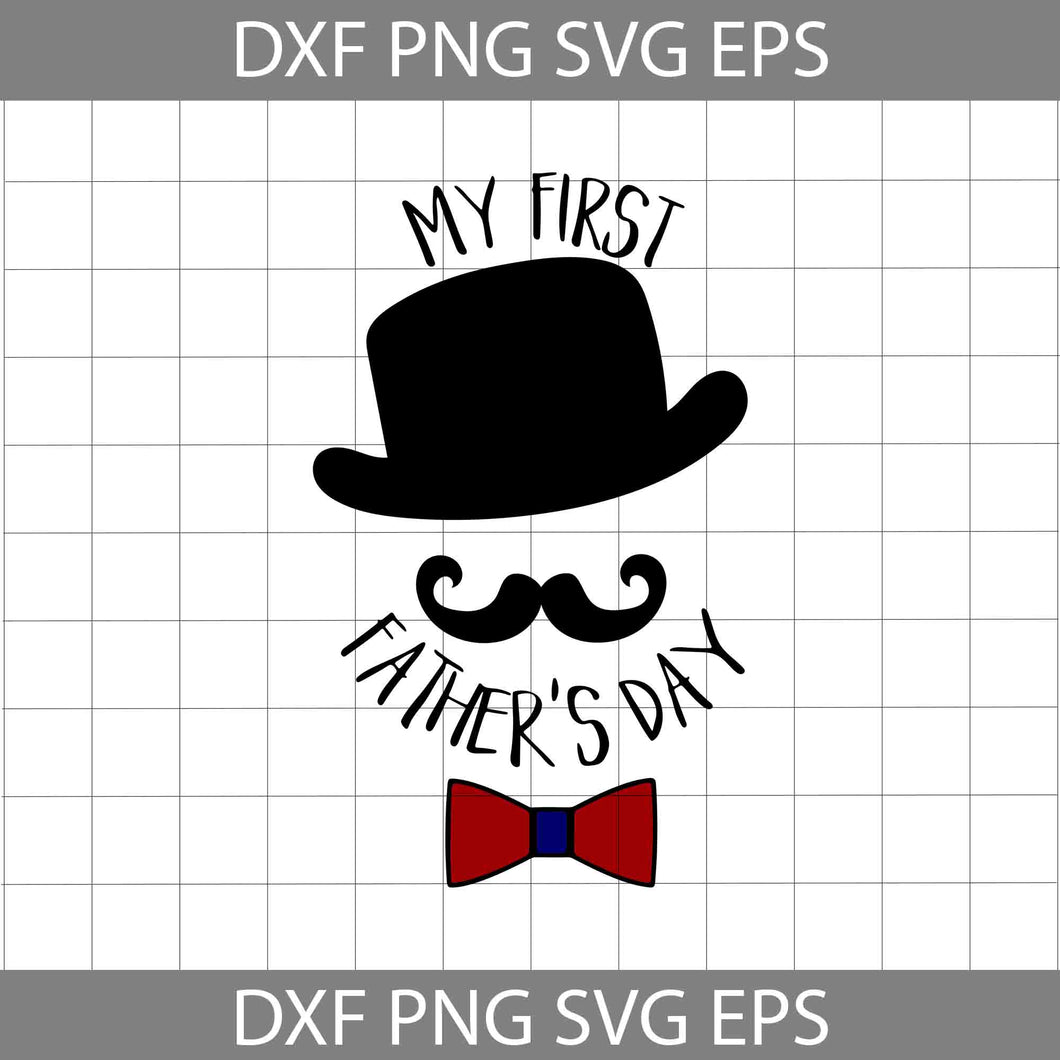My First Father's Day Svg, dad svg, father's day svg, cricut file, clipart, svg, png, eps, dxf