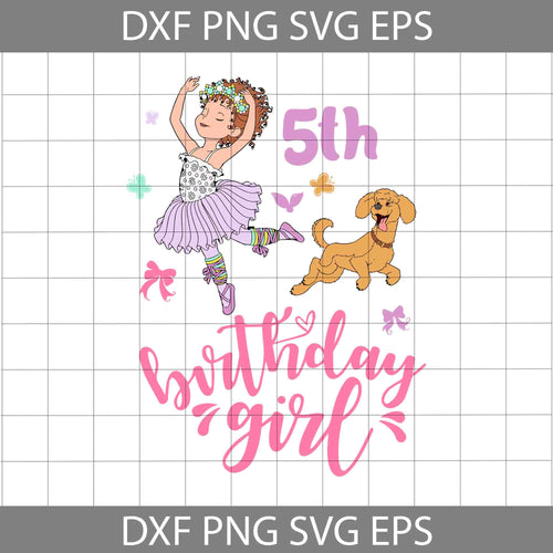 5th Birthday Fancy Nancy svg, Birthday girl svg, birthday svg, cricut file, clipart, svg, png, eps, dxf