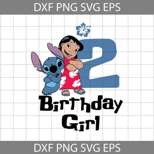 2nd Birthday Girl Svg, Lilo And Stitch svg, Birthday svg, Cricut File, Clipart, Svg, png, eps, dxf
