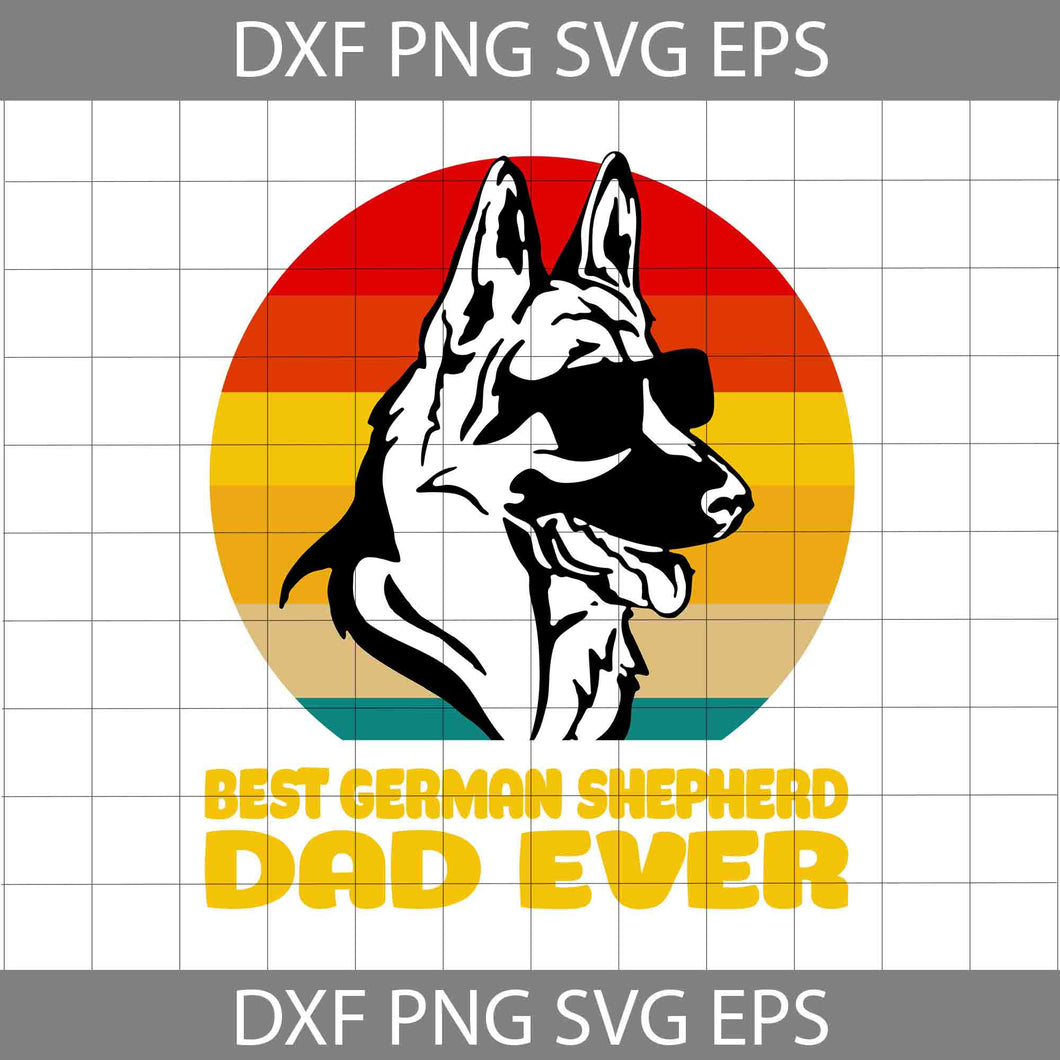 Best German Shepherd Dad Ever svg, Dad Svg, father's day svg, cricut file, clipart, svg, png, eps, dxf