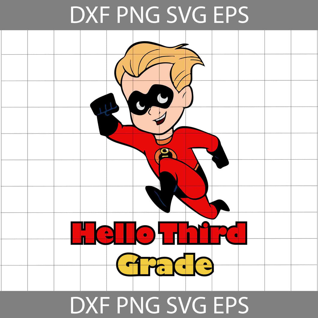 Hello Third Grade Svg, The Incredibles Svg, Back To School Svg, Cricut File, Clipart, Svg, Png, Eps, Dxf