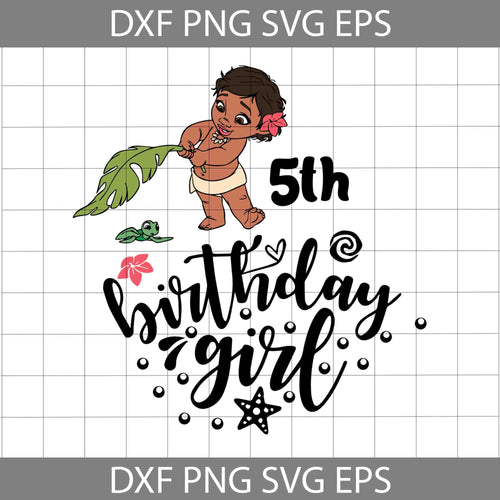 5th Birthday Moana svg, Birthday girl svg, birthday svg, cricut file, clipart, svg, png, eps, dxf