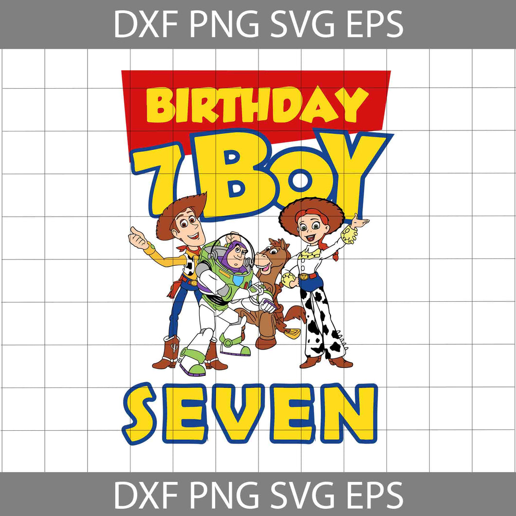 7th Birthday svg, Toy Story Birthday Svg, Birthday Boy Svg, Birthday Svg, Cricut File, Clipart, Svg, Png, Eps, Dxf