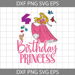 4th Sleeping Beauty Birthday Svg, Aurora Birthday Svg, Birthday Princess Svg, Birthday SVg, Cricur File, Clipart, Svg, Png, Eps, Dxf