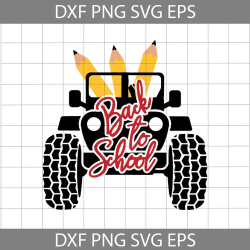 Back to School Jeep Svg, Jeep svg, Back to School Svg, Cricut file, clipart, svg, png, eps, dxf