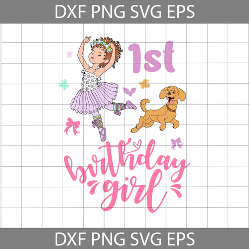 1st Birthday Fancy Nancy svg, Birthday girl svg, birthday svg, cricut file, clipart, svg, png, eps, dxf