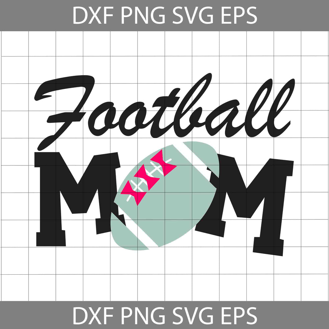 Football Mom Svg, Football Svg, Love Mom Svg, Mom Svg, Mother's day svg, cricut file, clipart, svg, png, eps, dxf