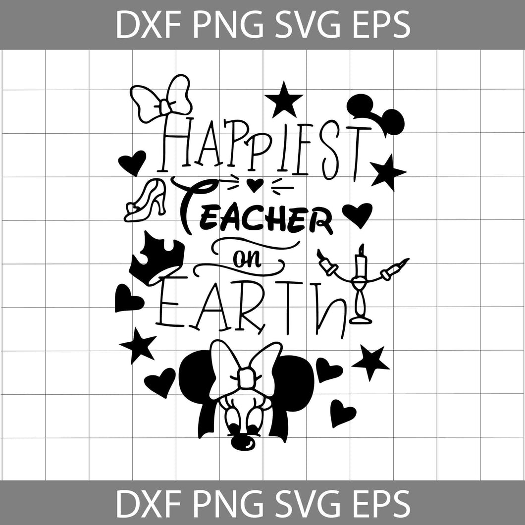 Happiest Teacher On Earth Svg, Teacher svg, Back To School Svg, Cricut File, Clipart, Svg, Png, Eps, Dxf