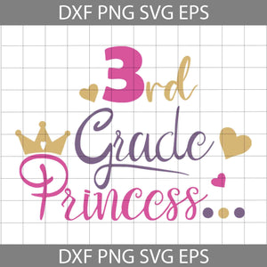3rd Grade Princess Svg, Back To School Svg, Cricut file, Clipart, Svg, Png, Eps, Dxf