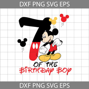 Mickey Mouse 7th Birthday Boy Svg, Birthday Boy Svg, Birthday Svg, Cricut file, clipart, Svg, Png, Eps, Dxf