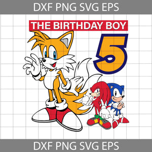 5th Birthday svg, The Birthday Boy Svg, Sonic Svg, Birthday Svg, Cricut File, Clipart, Svg, Png, Eps, Dxf