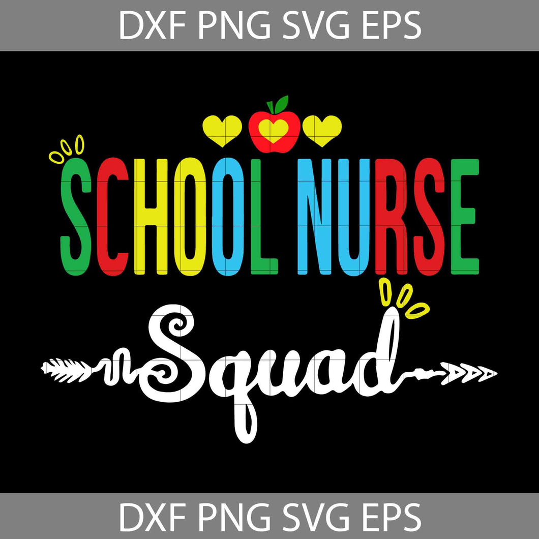 School Nurse Squad Svg, Back to School Svg, Nursing School Svg, Cricut file, clipart, svg, png, eps, dxf