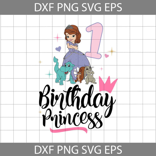 1st Birthday Sofia svg, Birthday princess svg, Birthday svg, cricut file, clipart, svg, png, eps, dxf