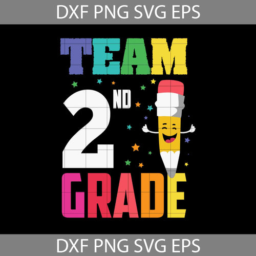 Team 2nd Grade Svg, Back To School Svg, Cricut file, Clipart, Svg, Png, Eps, Dxf