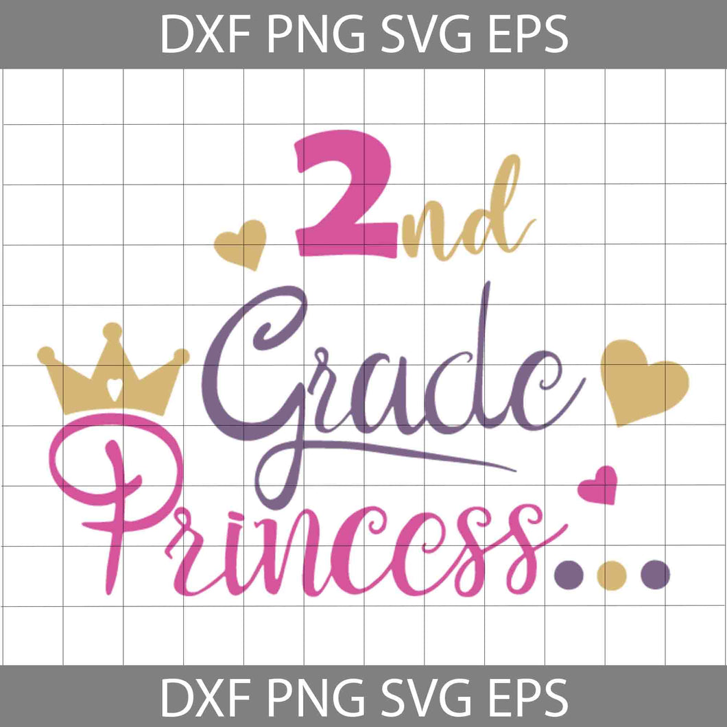 2nd Grade Princess Svg, Back To School Svg, Cricut file, Clipart, Svg, Png, Eps, Dxf