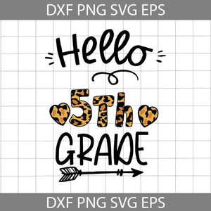 Hello 5th grade leopard svg, Back to School svg, cricut file, clipart, svg, png, eps, dxf
