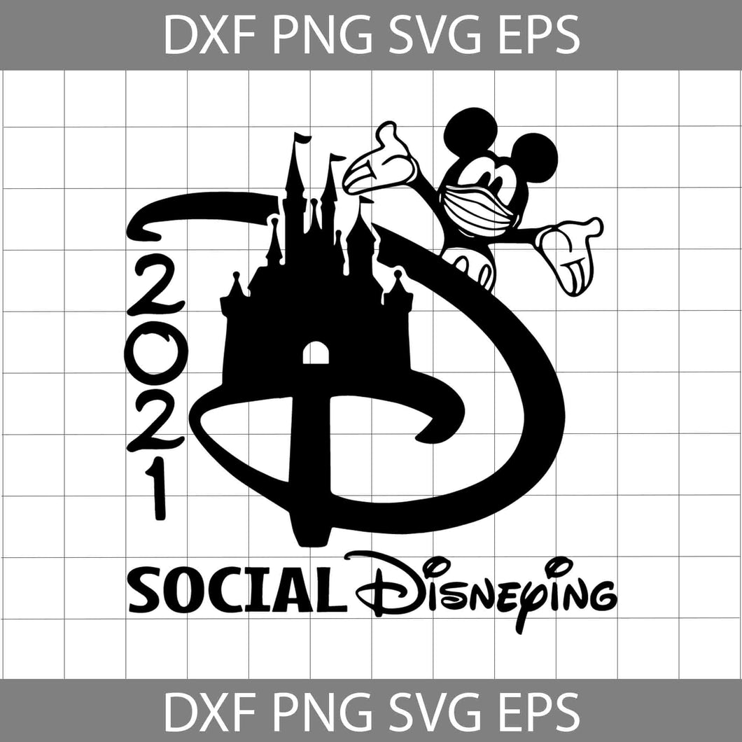 Social Disneying 2021 Svg, Disney svg, cricut file, clipart, svg, png, eps, dxf