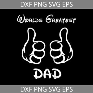 Worlds greatest dad svg, hand sign svg, dad svg, Father’s Day Svg, Cricut file, clipart, svg, png, eps, dxf