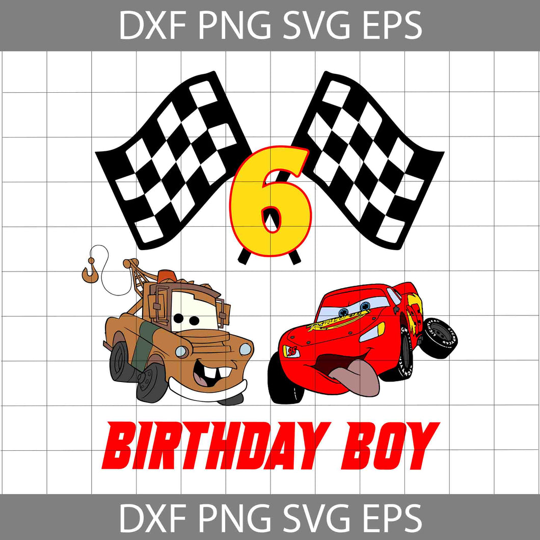 6th Birthday svg, Birthday Disney Car Svg, Birthday Boy Svg, Birthday Svg, Cricut File, Clipart, Svg, Png, Eps, Dxf