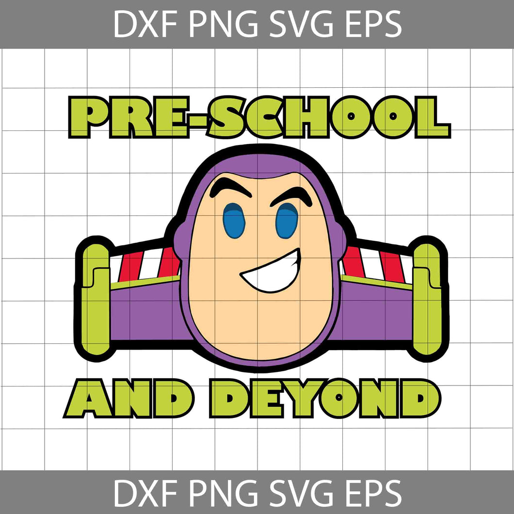 Pre-School And Beyond Svg, Toy Story Svg, Back to School Svg, Cricut file, Clipart, Svg, Png, Eps, Dxf