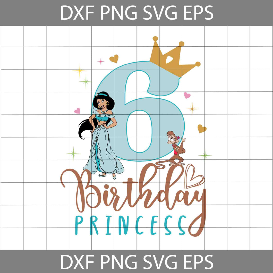 6th Jasmine Birthday svg, Birthday Princess Svg, Birthday Svg, Cricut File, Clipart, Svg, Png, Eps, Dxf