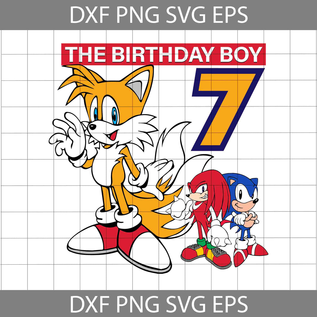7th Birthday svg, The Birthday Boy Svg, Sonic Svg, Birthday Svg, Cricut File, Clipart, Svg, Png, Eps, Dxf