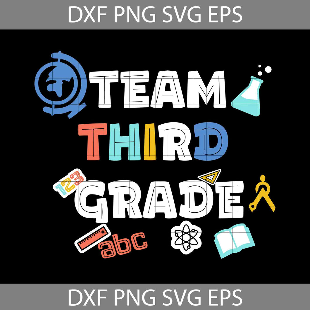 Team Third Grade Svg, Back To School Svg, Cricut file, clipart, svg, png, eps, dxf